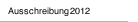 Ausschreibung 2012